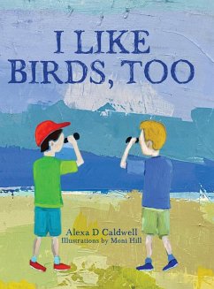 I like birds, too - Caldwell, Alexa D