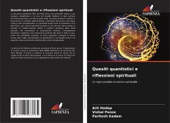 Quesiti quantistici e riflessioni spirituali - Hadap, Arti;Panse, Vishal;Kadam, Paritosh