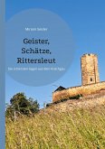 Geister, Schätze, Rittersleut (eBook, ePUB)