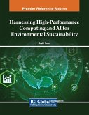 Harnessing High-Performance Computing and AI for Environmental Sustainability