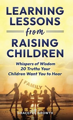 Learning Lessons from Raising Children - Graceful Growth