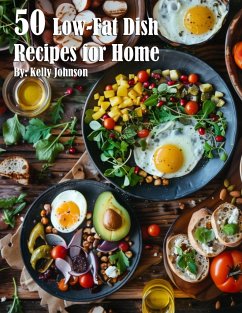 50 Low-Fat Dish Recipes for Home - Johnson, Kelly