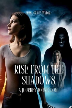 Rise from the Shadows - Taylor, Emma Grace
