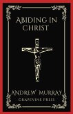 Abiding in Christ (Grapevine Press)