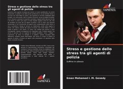 Stress e gestione dello stress tra gli agenti di polizia - Genedy, Eman Mohamed I. M.