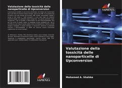 Valutazione della tossicità delle nanoparticelle di Upconversion - Shahba, Mohamed A.