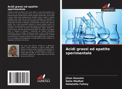 Acidi grassi ed epatite sperimentale - Hussein, Jihan;Medhat, Dalia;Fahmy, Hebatalla