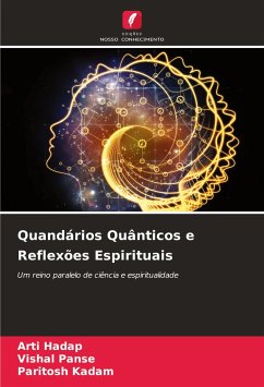 Quandários Quânticos e Reflexões Espirituais - Hadap, Arti;Panse, Vishal;Kadam, Paritosh