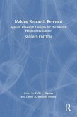 Making Research Relevant Making Research Relevant