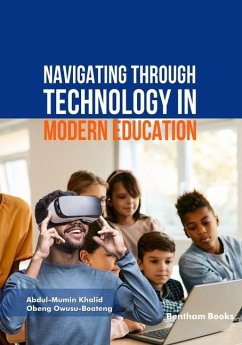 Navigating through Technology in Modern Education - Owusu-Boateng, Obeng; Khalid, Abdul-Mumin