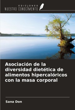 Asociación de la diversidad dietética de alimentos hipercalóricos con la masa corporal - Don, Sana