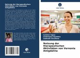 Nutzung der therapeutischen Aktivitäten von Vernonia Amigdalina