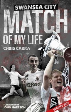 Cover Swansea City Match of My Life