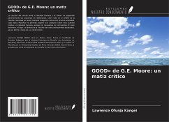 GOOD» de G.E. Moore: un matiz crítico - Ofunja Kangei, Lawrence