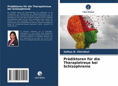 Prädiktoren für die Therapietreue bei Schizophrenie - Cherukuri, Sathya D.