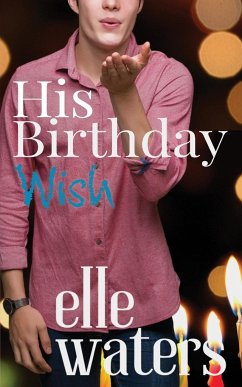 His Birthday Wish - Waters, Elle