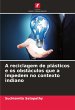 A reciclagem de plásticos e os... - Bild 1