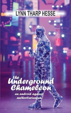 The Underground Chameleon - Hesse, Lynn