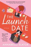 The Launch Date The Launch Date
