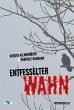 Entfesselter Wahn (eBook, ePUB) - Bild 1