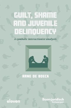 Guilt, Shame and Juvenile Delinquency - Boeck, Arne De