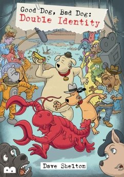 Cover Good Dog, Bad Dog: Double Identity