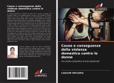 Cause e conseguenze della violenza domestica contro le donne