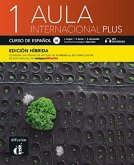 Aula internacional Plus 1 - Edicion hibrida - Libro del alumno A1 + MP3 Aula internacional Plus 1 - Edicion hibrida - Libro del alumno A1 + MP3