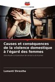 Causes et conséquences de la violence domestique à l'égard des femmes