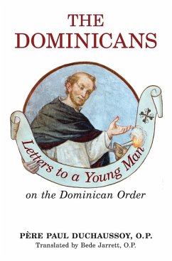 The Dominicans - Duchaussoy, O. P. Paul