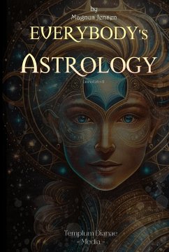 Everybody's Astrology - Jensen, M.; Media, Templum Dianae