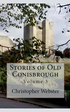 Stories of Old Conisbrough - Webster, Christopher