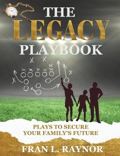 The Legacy Playbook - Raynor, Francine