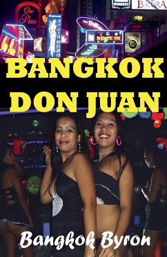 Bangkok Don Juan - Byron, Bangkok