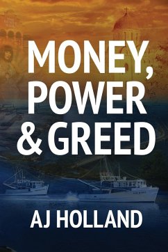 Money, Power & Greed - Holland, Aj