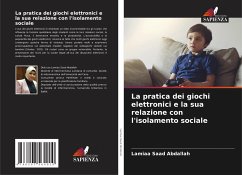 La pratica dei giochi elettronici e la sua relazione con l'isolamento sociale - Abdallah, lamiaa saad