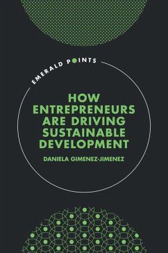 How Entrepreneurs are Driving Sustainable Development - Gimenez-Jimenez, Daniela