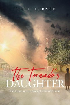 The Tornado's Daughter - Turner, Ted L.