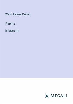 Poems - Cassels, Walter Richard