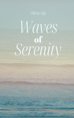 Waves of Serenity - Oja, Olivia