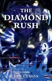 The Diamond Rush