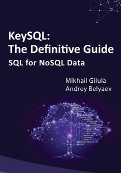 KeySQL The Definitive Guide - Belyaev, Andrey; Gilula, Mikhail