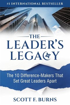 The Leader's Legacy - Burns, Scott F.