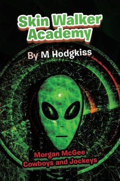 Skin Walker Academy - Hodgkiss, M.