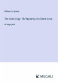 The Czar's Spy; The Mystery of a Silent Love