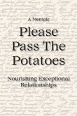 Please Pass The Potatoes