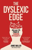 The Dyslexic Edge