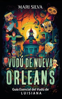 Vudú de Nueva Orleans - Silva, Mari