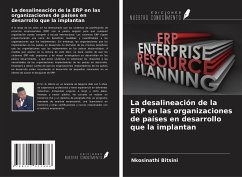 La desalineación de la ERP en las organizaciones de países en desarrollo que la implantan - Bitsini, Nkosinathi