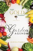 Thee Gold Standard Presents The Garden Agenda